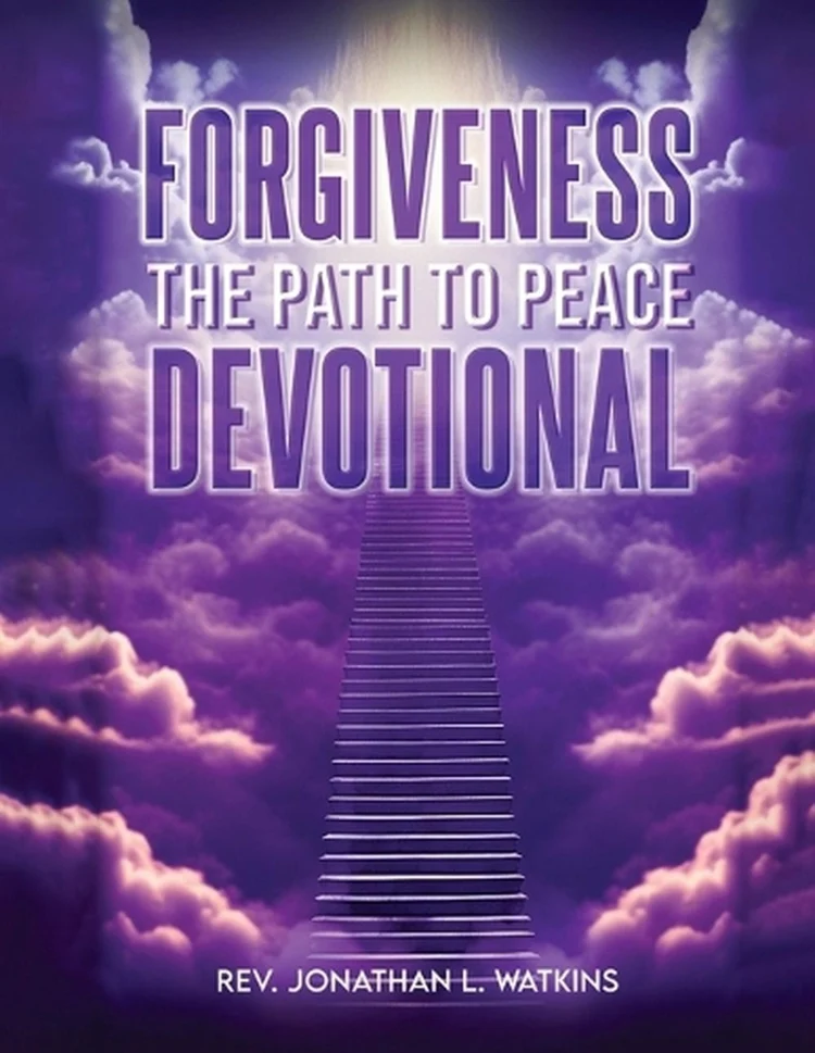 Forgiveness the Path to Peace by Rev. Jonathan L. Watkins